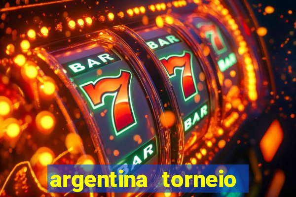 argentina torneio betano tabela